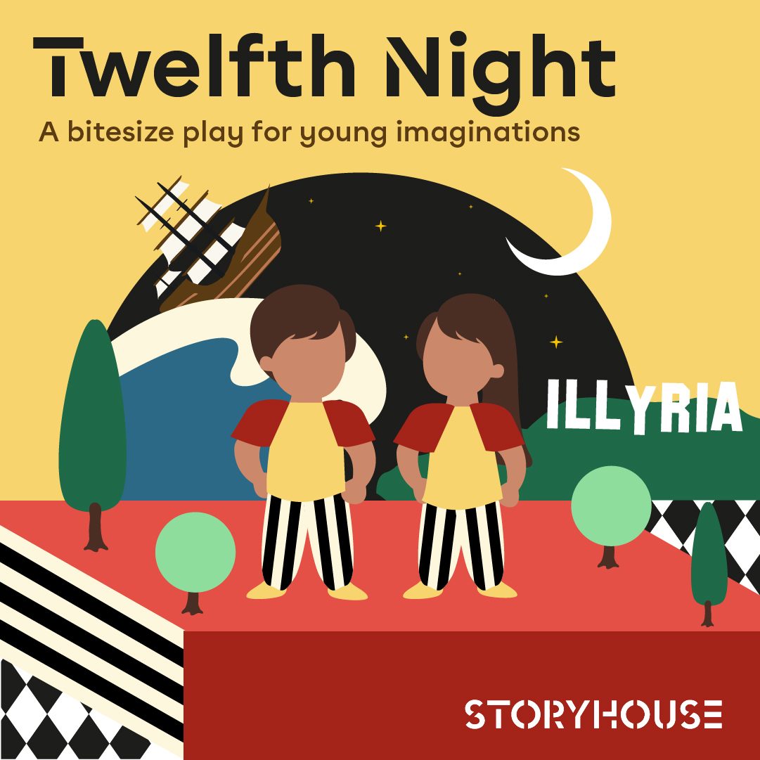 Twelfth Night (For Kids!) | Storyhouse