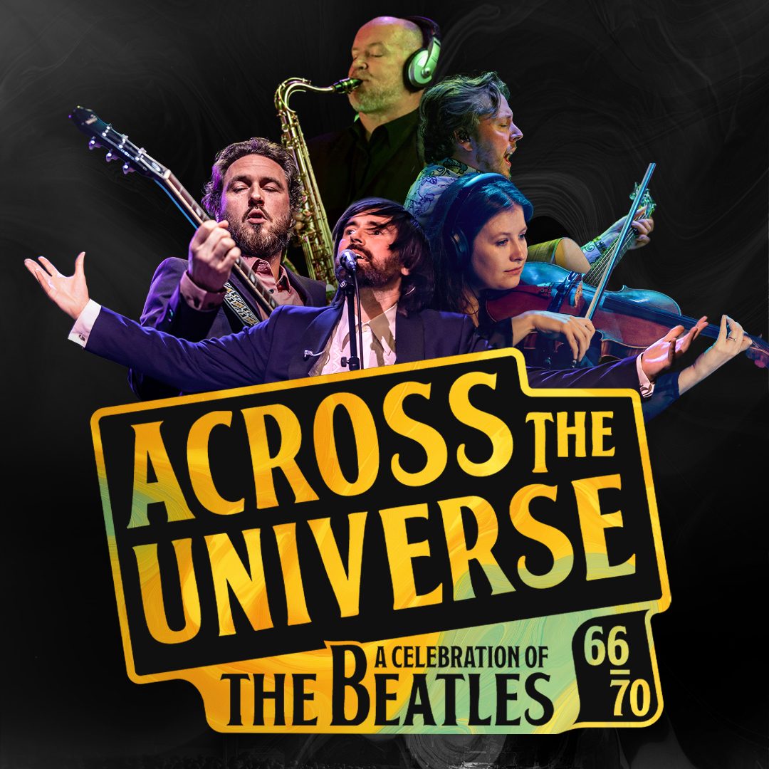 Across The Universe 66-70 - The Beatles' 'studio years' performed